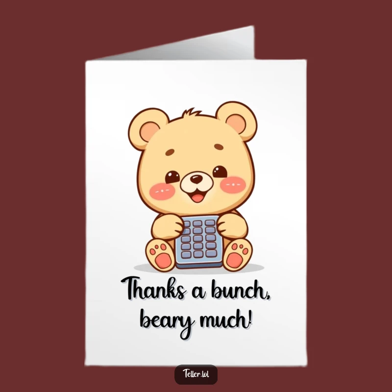Free Printable Thank You Card: Grateful Bear Cub Calculator for Your Kindness